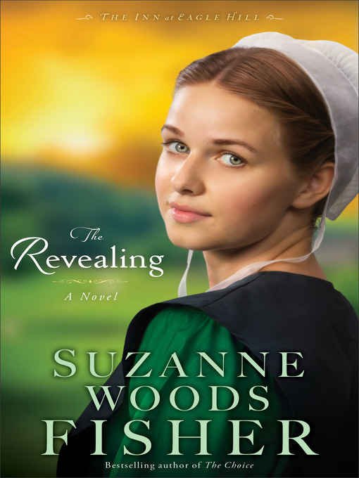 Title details for The Revealing by Suzanne Woods Fisher - Available